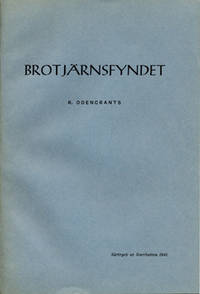 Brotjärnsfyndet. Särtryck ut Norrbotten, 1943.