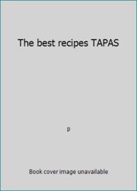 The best recipes TAPAS