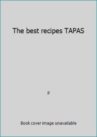 The best recipes TAPAS by p - 2011