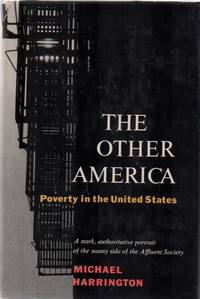 The Other America by HARRINGTON, Michael - 1962