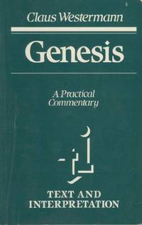 Genesis: A Practical Commentary (Text and Interpretation)
