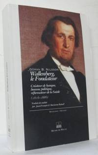 Wallenberg, le Fondateur. Créateur de banque,…
