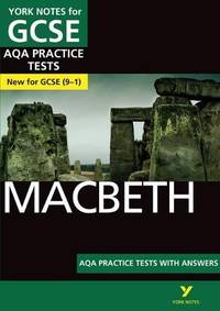 Macbeth AQA Practice Tests York Notes GCSE - for 2026, 2027 exams: n/a: York Notes Series