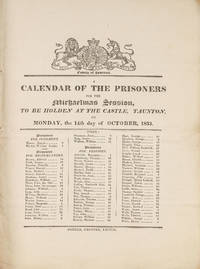 A Calendar of the Prisoners for the Michaelmas Season, To be Holden..