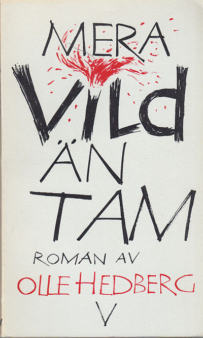 Mera vild än tam. [Utg. av] Vingförlaget.