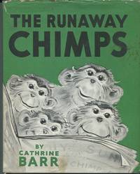 The Runaway Chimps. by Barr, Cathrine - 1954.