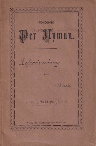 Per Nyman. Lefnadsteckning med porträtt.