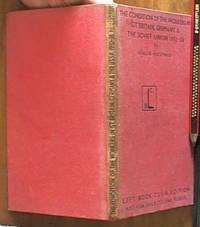 image of The Condition of the Workers in Great Britain, Germany and the Soviet Union 1932-38
