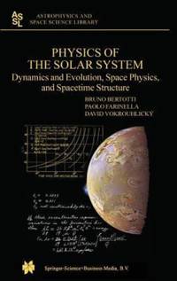 Physics of the Solar System: Dynamics and Evolution