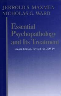 Essential Psychopathology and Its Treatment (Second Editon, Revised for DSM-IV)