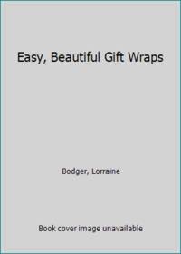 Easy, Beautiful Gift Wraps