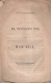 Mr. Winthrop's Vote on the War Vote