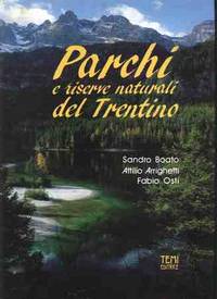 PARCHI E RISERVE NATURALI DEL TRENTINO