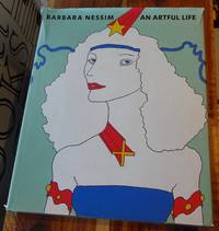 Barbara Nessim: An Artful Life (Victoria &amp; Albert Museum: Exhibition Catalogues) by Galloway, David - 2013