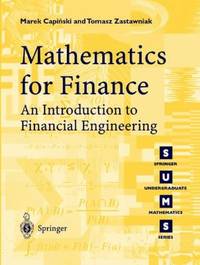 Mathematics for Finance : An Introduction to Financial Engineering