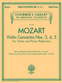 Violin Concertos Nos. 3 4 5: Schirmer Library of Classics Volume 2055 for Violin and Piano Red