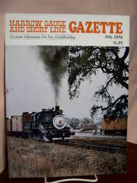 image of NARROW GAUGE AND SHORT LINE GAZETTE - JULY, 1976; VOLUME 2, NUMBER 3