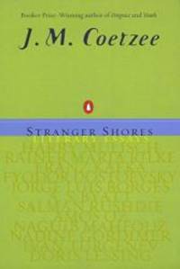 image of Stranger Shores: Literary Essays
