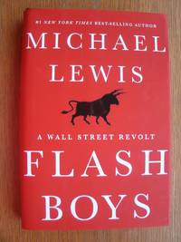 Flash Boys by Lewis, Michael - 2014