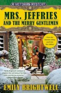 Mrs. Jeffries and the Merry Gentlemen (A Victorian Mystery) by Emily Brightwell - 2013-08-03