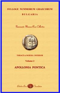 Sylloge Nummorum Graecorum - Bulgaria, VOL. II: Thrace and Moesia Inferior: Apollonia Pontica