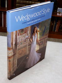 Wedgwood Style:  Three Centuries of Distinction