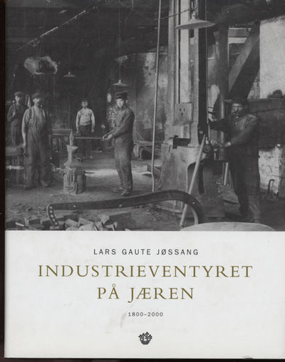 Industrieventyret på Jæren.. 1800-2000.