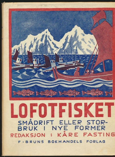 Lofotfisket. Smådrift eller storbruk i nye…