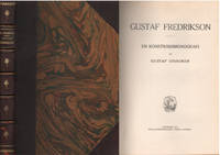 GUSTAF FREDRIKSON. En konstnärsmonografi.
