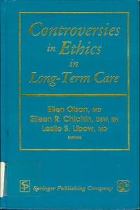 Controversies in Ethics in Long-Term Care