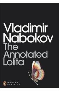 The Annotated Lolita by Vladimir Nabokov | Paperback / softback