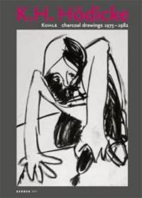 K.H. Hödicke: Charcoal Drawings 1975-1982 (Kerber Art (Hardcover))