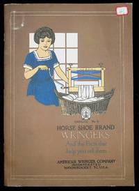 Catalog No 11 Horse Shoe Brand Wringers and the Facts that help you sell them [plus pricelist ephemera]