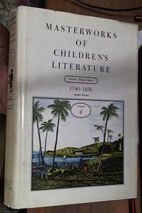 Masterworks of Children's Literature Vol.4 the Middle Period 1740-1836