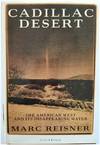 Cadillac Desert: The American West and Its Disappearing Water