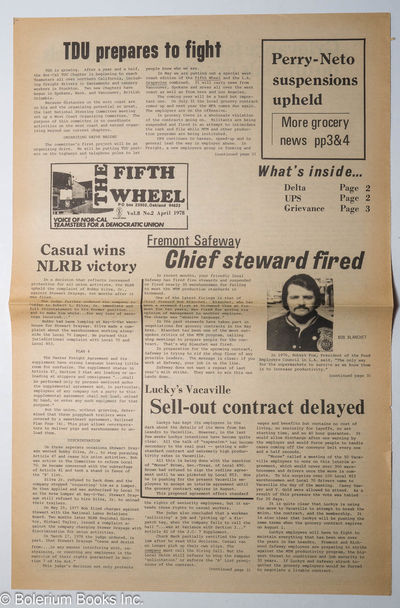 The Fifth Wheel: Voice of Nor-Cal Teamsters for a Democratic Union; Vol. 8, No. 2, April 1978