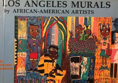 LOS ANGELES MURALS BY AFRICAN-AMERICAN ARTISTS