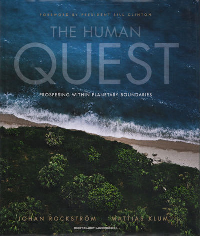 THE HUMAN QUEST. Prospering within planetary…
