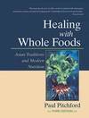 Healing With Whole Foods