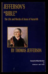Jefferson's Bible: The Life and Morals of Jesus of Nazareth