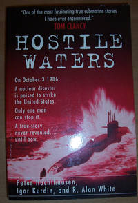 Hostile Waters by R. Alan Igor; Ahite - Paperback - First Edition - 1997 - from Reading Habit (SKU: WARSEA8)