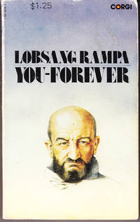 You-Forever by Lobsang Rampa - Paperback - 10th Printing - 1973 - from John Thompson (SKU: 15427)