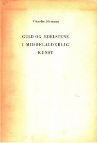 Guld og ædelstene i middelalderlig kunst.