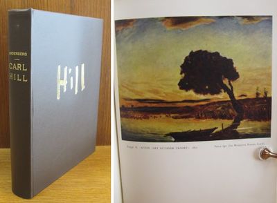 Carl Hill. Hans liv och hans konst. Med en essay…