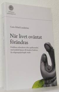 När livet oväntat förändras. Föräldrars…