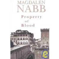 Property of Blood: A Marshal Guarnaccia Investigation by Magdalen Nabb - 2004-02-02