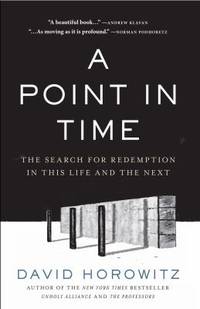 A Point in Time : The Search for Redemption in This Life and the Next