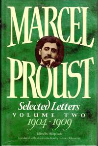 Marcel Proust: Selected Letters Volume II (Two): 1904-1909)