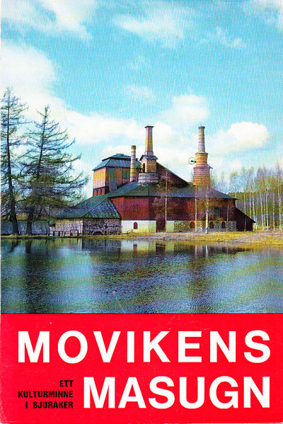 Movikens masugn och järnhanteringen i Bjuråker.…