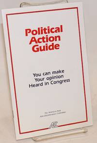 image of Political action guide: you can make your opinion heard in Congress